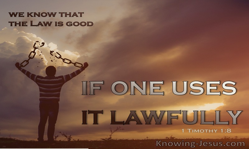 1 Timothy 1:8  We Know That The Law Is Good (beige)